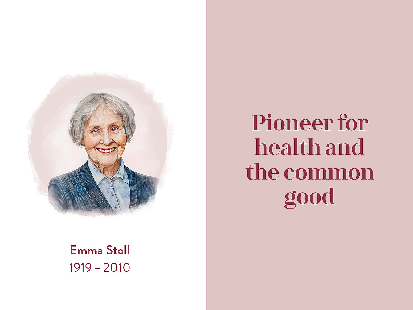 Retrato de Emma Stoll, con la leyenda «Pionera de la salud y el bien común», con los años 1919-2010 debajo de su nombre.